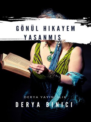 cover image of Gönül Hikayem Yaşanmış
